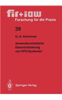 Anwenderorientierte Dezentralisierung Von Pps-Systemen