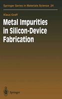 Metal Impurities in Silicon-device Fabrication