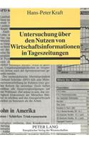 Untersuchung Ueber Den Nutzen Von Wirtschaftsinformationen in Tageszeitungen