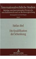 Die Qualifikation der Schenkung