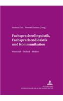Fachsprachenlinguistik, Fachsprachendidaktik Und Interkulturelle Kommunikation