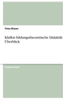 Klafkis bildungstheoretische Didaktik im Überblick