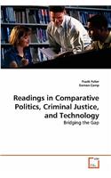 Readings in Comparative Politics, Criminal Justice, and Technology