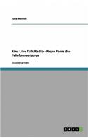 Eins Live Talk Radio - Neue Form der Telefonseelsorge