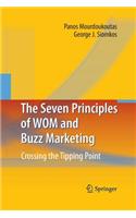 Seven Principles of Wom and Buzz Marketing
