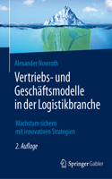 Vertriebs- Und Geschäftsmodelle in Der Logistikbranche