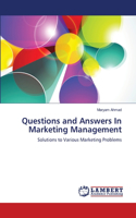 Questions and Answers In Marketing Management