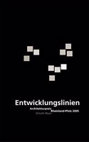 Entwicklungslinien. Architekturpreis Rheinland-Pfalz 2005