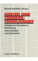 Medien Und Fremdenfeindlichkeit