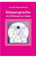 Koerpersprache als Schluessel zur Seele