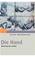 Die Hand - Werkzeug Des Geistes