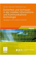 Sicherheit Und Vertrauen in Der Mobilen Informations- Und Kommunikationstechnologie