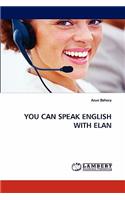 You Can Speak English with Elan