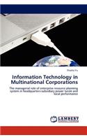 Information Technology in Multinational Corporations