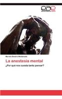 anestesia mental