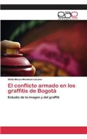 conflicto armado en los graffitis de Bogotá