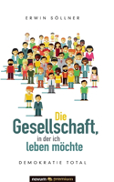 Gesellschaft, in der ich leben möchte