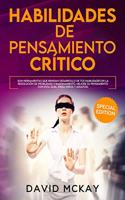 Habilidades de pensamiento crítico: Son herramientas que brindan desarrollo de tus habilidades en la resolución de problemas y razonamiento. Mejore su pensamiento con esta guía. Critic