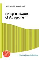 Philip II, Count of Auvergne: (English)