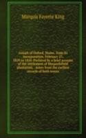 Annals of Oxford, Maine, from its incorporation, February 27, 1829 to 1850. Prefaced by a brief account of the settlement of Shepardsfield plantation, . notes from the earliest records of both towns