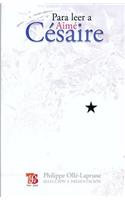 Para Leer a Aime Cesaire
