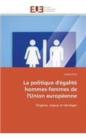 La Politique d'�galit� Hommes-Femmes de l'Union Europ�enne