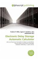 Electronic Delay Storage Automatic Calculator: (English)