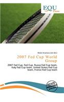 2007 Fed Cup World Group: (English)