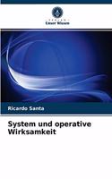 System und operative Wirksamkeit