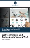 Webtechnologie und Probleme der realen Welt