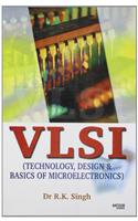 Vlsi (Technology, Design & Basic Of Micro Elec. 