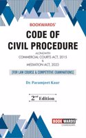 CODE OF CIVIL PROCEDURE ALONGWITH COMMERCIAL COURTS & MEDIATION ACT 2023 (CPC)