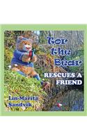 Tor the Bear Rescues a Friend