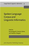 Spoken Language Corpus and Linguistic Informatics