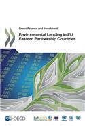 Green Finance and Investment Environmental Lending in EU Eastern Partnership Countries