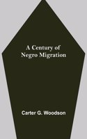 Century of Negro Migration