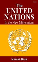 The United Nations In The New Millennium