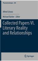 Collected Papers VI. Literary Reality and Relationships