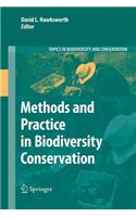 Methods and Practice in Biodiversity Conservation