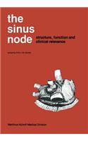 Sinus Node: Structure, Function, and Clinical Relevance