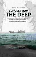 Echoes from the Deep: Inventorising shipwrecks at the national scale by the application of marine geophysics and the historical tekst