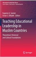 Teaching Educational Leadership in Muslim Countries