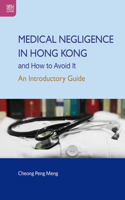 Medical Negligence in Hong Kong and How to Avoid It