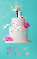 Quelque chose de bleu