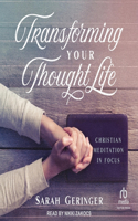 Transforming Your Thought Life