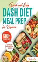 Quick and Easy DASH Diet Meal Prep for Beginners