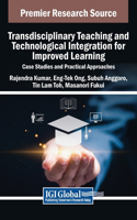 Transdisciplinary Teaching and Technological Integration for Improved Learning