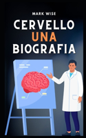 Cervello Una biografia