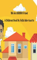 We Are ENOUGH Friend
