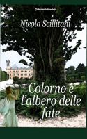 Colorno e l'albero delle fate